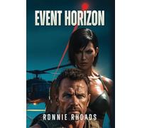 Event Horizon: 1 (The Prevention War)