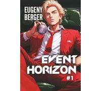 Event Horizon (Book #1): An Action & Adventure Portal Fantasy Series