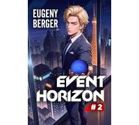Event Horizon (Book #2): A Portal Progression Fantasy Series