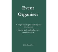 Event Organiser: A simple way to plan and organise your events Stay on track and make every occasion special