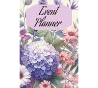 Event Planner: Event Notebook | Elegant Floral Journal for, Wedding Planning, Bridal Shower, Baby Shower, Seasonal Party | Engagement Gift | 120 Lined Pages 6x9in