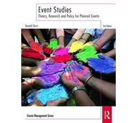 Event Studies: Theory, Research and Policy for Planned Events (Events Management) by Donald Getz (6-Mar-2012) Paperback