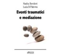 Eventi Traumatici E Mediazione (ebook)