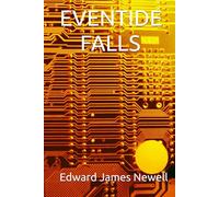 EVENTIDE FALLS (FIRST CONTACT CHAOS)