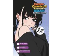 Evento Canônico!! Não é um ISEKAI!! É só Ibiúna mesmo!!: PARTE 2