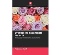 Eventos de casamento em alta