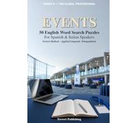 Events: 50 English Word Search Puzzles for Spanish and Italian Speakers - Ferreri Method, Applied Linguistic Triangulation (The Global Professional)
