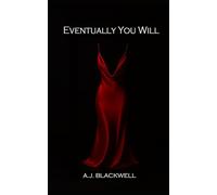 Eventually You Will: Stories About Women Who Want