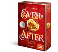 Ever & After, Band 2 - Die dunkle Hochzeit