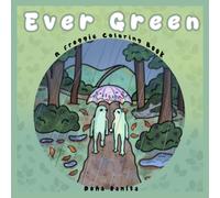 Ever Green: Cozy & Relaxing Frog Coloring Book for Adults and Teens with Included Cute Story & Loving Quotes