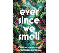 Ever Since We Small
