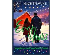 Ever Yours (Snowflakes and Sweethearts Series)