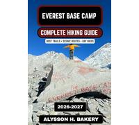 Everest Base Camp Trekking Guide 2026-2027 (TrailWise 2025 Hiking Edition)