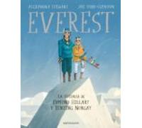 Everest. La Historia De Edmund Hillary y Tenzing Norgay (ASTRO BOOKS)