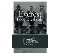 Everest. Porque está ahí (LITERATURA)