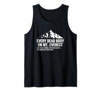Everest sarcástico Dice Que Cada cadáver fue motivado una Vez Camiseta sin Mangas