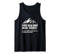 Everest sarcástico Dice Que Cada cadáver fue motivado una Vez Camiseta sin Mangas