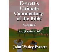 Everett's Ultimate Commentary of the Bible: Volume 5 Color Version ((Color version) Everett's Ultimate Commentary of the Bible)