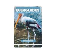 EVERGLADES ULTIMATE TRAVEL GUIDE 2025