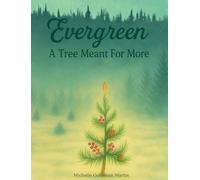 Evergreen: A Tree Meant for More