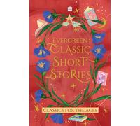 Evergreen Classic Short Stories (Children's Classics)