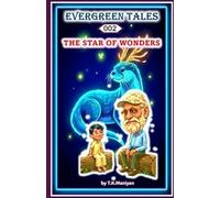 EVERGREEN TALES: THE STAR OF WONDERS: 2
