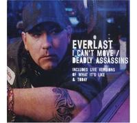 Everlast - I Can't Move/Deadly Assassins