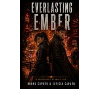 Everlasting Ember (Scavengers of Souls)