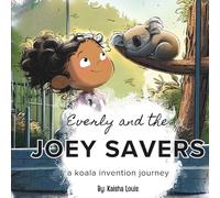 Everly and the Joey Savers: a koala invention journey