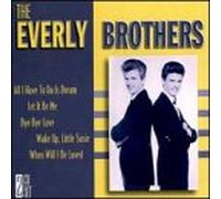 Everly Brothers - Everly Brothers: All I Have to Do Is Dream