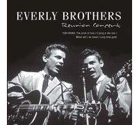 Everly Brothers - Everly Brothers Reunion Concert