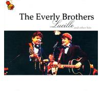 Everly Brothers,the - Lucille and Other Hits (Dieser Titel enthält Re-Recordings)