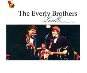 Everly Brothers,the - Lucille and Other Hits (Dieser Titel enthält Re-Recordings)
