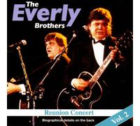 Everly Brothers,the - The Reunion Concert Vol.2
