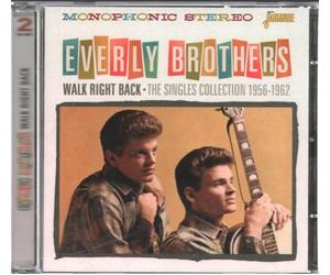 Everly Brothers - Walk Right Back - The Singles Collection 1956-1962