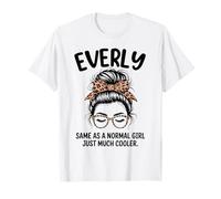 Everly Same As A Normal Girl Just Mucho Cool Girl Name Camiseta