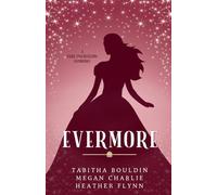 Evermore: A Collection of Fantasy Fairy Tale Retellings (Fairy Tale Frenzy)