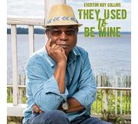 Everton Roy Collins - They Used To Be Mine