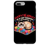 Every Blanket IS A Cat Magnet ON Purpose Carcasa para iPhone 7 Plus/8 Plus