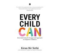 EVERY CHILD CAN: Riverside School's Design-Led Approach to Empower Children