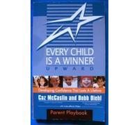 Every Child Is a Winner (Upward Parent Playbook)