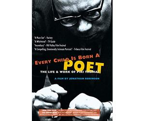 Every Child is Born a Poet: The Life & Work of Piri Thomas