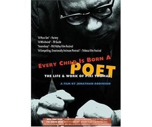 Every Child is Born a Poet: The Life & Work of Piri Thomas by Eric Camacho, Jeremy Sanchez Piri Thomas
