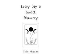 Every Day a Sweet Discovery
