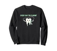 Every Day Im Flossin Cita Dentista Humor Sudadera