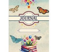 Every Day Is a Chance to Rewrite Your Story - Inspirational Journal: A Beautiful Butterfly & Floral Notebook for Reflection, Mindfulness & Daily Writing