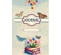 Every Day Is a Chance to Rewrite Your Story - Inspirational Journal: A Beautiful Butterfly & Floral Notebook for Reflection, Mindfulness & Daily Writing