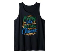 Every Day is a New Chance, Inspirational Motivation Quotes Camiseta sin Mangas
