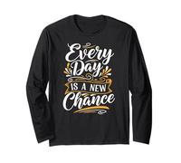 Every Day is a New Chance Inspirational Motivation Quotes Manga Larga