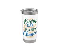 Every day is a new chance, Inspirational Motivation Quotes Vaso térmico de acero inoxidable de doble pared